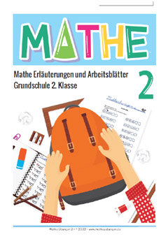Mathe Übungen für die 2. Klasse Grundschule - die Arbeitsblättersammlung